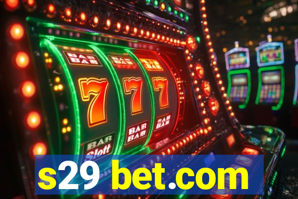 s29 bet.com